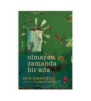 Olmayan Zamanda Bir Ada Ayla Çınaroğlu Kırmızı Kedi Yay