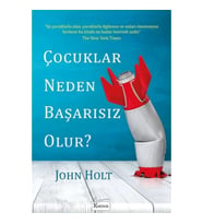 Çocuklar Neden Başarısız Olur?