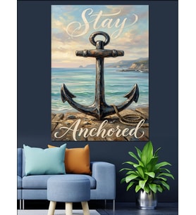 Stay Anchored Denizci Çapası Tablosu Dekoratif Kanvas - Mdf Ahşap Tablo