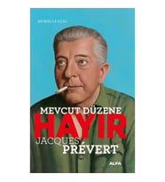 Mevcut Düzene Hayır - Jacques Prevert