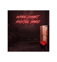 WORK SMART HUSTLE HARD Yazılı Neon Tabela