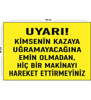 Metal Uyarı Kimsenin Kazaya Uğramayacağına Emin Olmadan Hiçbir Makine 30 cm x 40 cm A3 Büyüklüğünde