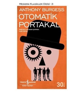 Otomatik Portakal - Modern Klasikler Dizisi