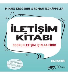 İletişim Kitabı-Doğru İletişim için 44 Fikir