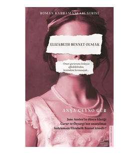 Elizabeth Bennet Olmak