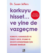 Korkuyu Hisset... Ve Yine De Vazgeçme