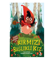 Kırmızı Başlıklı Kız - Bildiğin Masallardan Değil