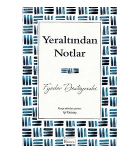 Yeraltından Notlar