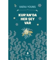 Kur’an’da Her Şey Var