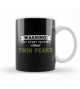 Warning May Start Talking about Twin Peaks Kupa Bardak Porselen