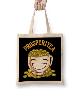 Funny Prosperitea Prosperity Tea Pun Gold Coins Bez Çanta Uzun Saplı
