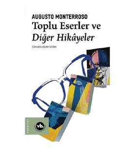 Toplu Eserler ve Diğer Hikayeler
