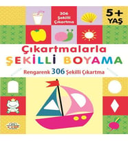 Çıkartmalarla Şekilli Boyama 5 Yaş Üstü