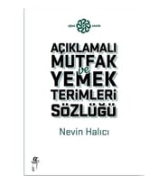 Açıklamalı Mutfak ve Yemek Terimleri Sözlüğü