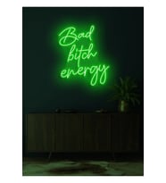 Bad bitch energy Yazılı Neon Tabela
