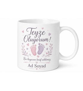 Teyze Oluyorum Heyecanı Bebek Bekleyen Teyzeye Özel Tasarım Porselen Kupa Hediye