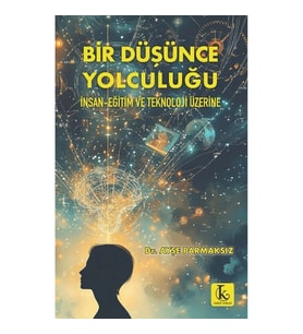 Bir Düşünce Yolculuğu