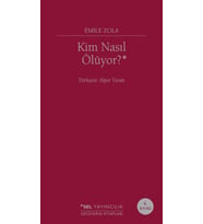 Kim Nasıl Ölüyor?