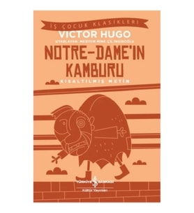 Notre-Dame’ın Kamburu (Kısaltılmış Metin)