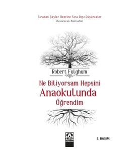 Ne Biliyorsam Hepsini Anaokulunda Öğrendim