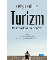 ERİŞİLEBİLİR TURİZM -Postmodern Bir Sentez-