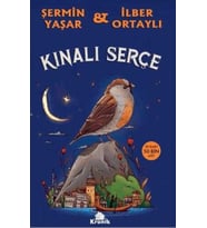 Kınalı Serçe - Şermin Yaşar - İlber Ortaylı