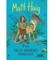 Evie Balta Girmemiş Ormanda