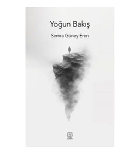 Yoğun Bakış