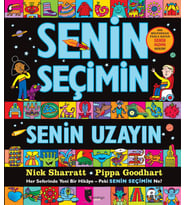 Senin Seçimin Senin Uzayın - Her Seferinde Yeni Bir Hikaye-Peki Senin Seçimin Ne?