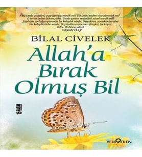 Allaha Bırak Olmuş Bil