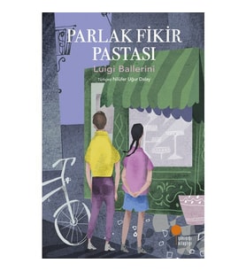 Parlak Fikir Pastası - Luigi Ballerini - Günışığı Kitaplığı
