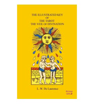 The Illustrated Key Of The Tarot The Veil Of Divination