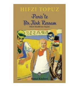 Paris’te Bir Türk Ressam