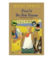 Paris’te Bir Türk Ressam