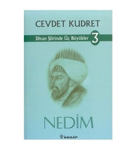Nedim Divan Şiirinde Üç Büyükler 3. Kitap - Cevdet Kudret
