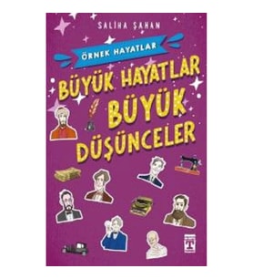 Büyük Hayatlar- Büyük Düşünceler