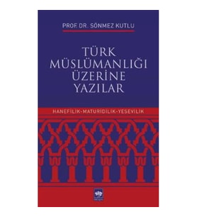 Türk Müslümanlığı Üzerine Yazılar