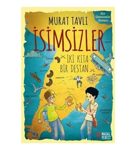 İsimsizler - İki Kıta Bir Destan