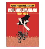 Alamut'tan Pensilvanya'ya - İncil Müslümanları: Altın Nesil (STD)