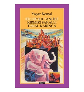 FİLLER SULTANI İLE KIRMIZI SAKALLI TOPAL KARINCA