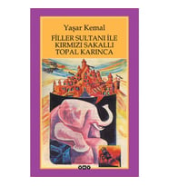 FİLLER SULTANI İLE KIRMIZI SAKALLI TOPAL KARINCA