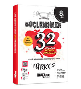 kitabın başkenti ankara yayıncılık Ankara Yayıncılık 8. Sınıf Güçlendiren 32 Haftalık Türkçe Kazanım Denemeleri (Çok Renkli)