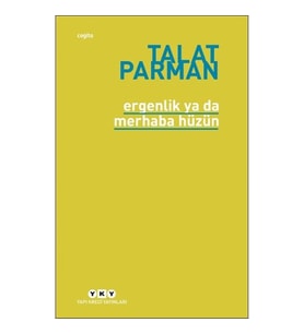 Ergenlik ya da Merhaba Hüzün