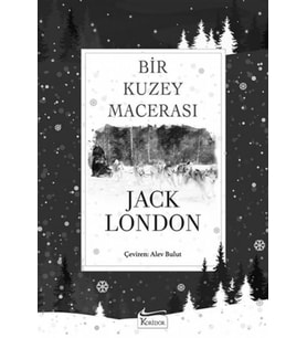Bir Kuzey Macerası (Bez Ciltli)