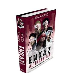 Enkaz Altındakiler (Ciltli)