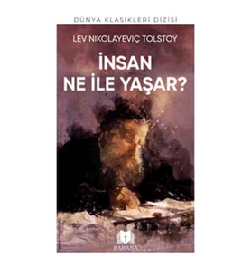 İnsan Ne İle Yaşar
