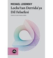 Locke’tan Derrida’ya Dil Felsefesi