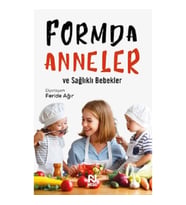Formda Anneler ve Sağlıklı Bebekler