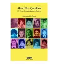 Altın Ülke : Çocukluk