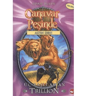 Canavar Peşinde 12 - Üç Başlı Aslan Trillion